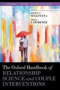 The Oxford Handbook of Relationship Science and Couple Interventions - Click Image to Close