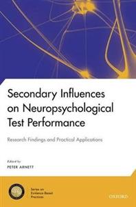 Secondary Influences on Neuropsychological Test Performance - Click Image to Close