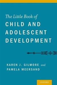 The Little Book of Child and Adolescent Development - Click Image to Close
