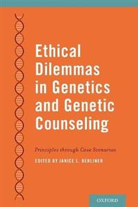 Ethical Dilemmas in Genetics and Genetic Counseling - Click Image to Close