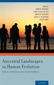 Ancestral Landscapes in Human Evolution - Click Image to Close