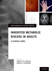 Inherited Metabolic Disease in Adults: A Clinical Guide - Click Image to Close