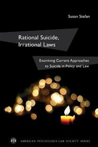 Rational Suicide, Irrational Laws - Click Image to Close