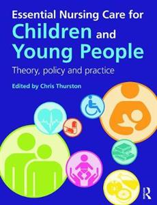 Essential Nursing Care for Children and Young People