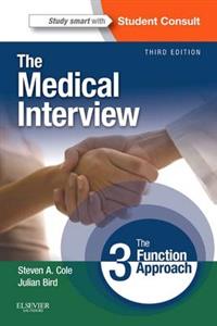 Medical Interview, The: The Three Function Approach