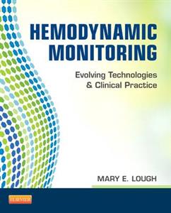 Hemodynamic Monitoring: Evolving Technologies and Clinical Practice