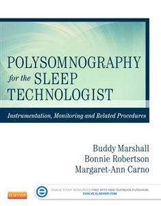 Polysomnography for the Sleep Technologist: Instrumentation, Monitoring, and Related Procedures - Click Image to Close