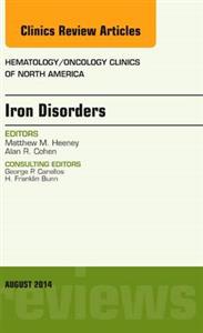 Iron Disorders, An Issue of Hematology/O - Click Image to Close