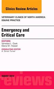 Emergency and Critical Care, An Issue of