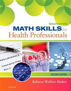 Saunders Math Skills for Health Professionals 2nd edition