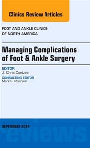 Managing Complications of Foot and Ankle