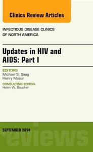 Updates in HIV and AIDS: Part I, An Issu