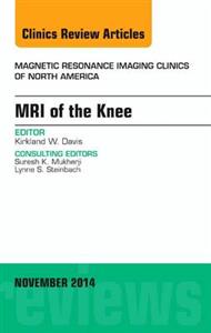 MRI of the Knee, An Issue of Magnetic Re - Click Image to Close