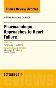 Pharmacologic Approaches Heart Failure - Click Image to Close