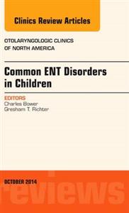 Common ENT Disorders in Children,V.47-5 - Click Image to Close