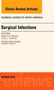 Surgical Infections, An Issue of Surgica - Click Image to Close