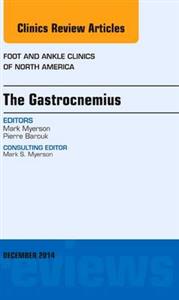 The Gastrocnemius, An issue of Foot and