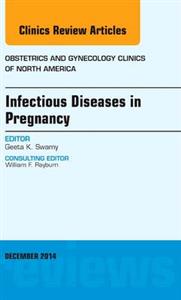 Infectious Diseases in Pregnancy, An Iss - Click Image to Close