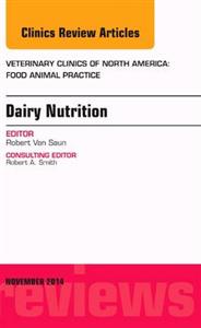 Dairy Nutrition, An Issue of Veterinary - Click Image to Close