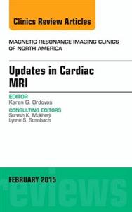 Cardiac MRI, An Issue of Magnetic Resona