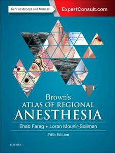 Brown's Atlas of Regional Anesthesia 5th edition - Click Image to Close