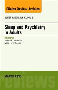 Sleep and Psychiatry in Adults, An Issue - Click Image to Close