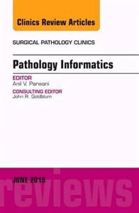 Pathology Informatics, An Issue of Surgi - Click Image to Close