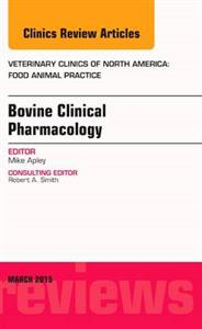 Bovine Therapeutics, An Issue of Veterin