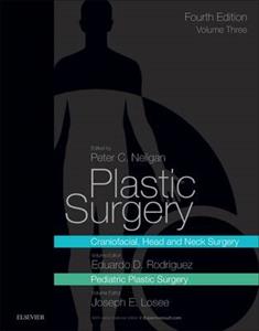 Plastic Surgery: Volume 3: Craniofacial, Head and Neck Surgery and Pediatric Plastic Surgery 4th edition