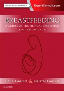 Breastfeeding: A Guide for the Medical Profession - Click Image to Close