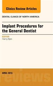 Implant Procedures for the General Denti - Click Image to Close