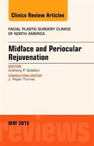 Midface and Periocular Rejuvenation, An - Click Image to Close