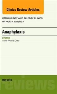 Anaphylaxis, An Issue of Immunology and