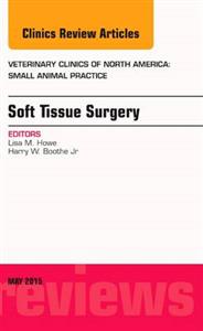 Soft Tissue Surgery, An Issue of Veterin - Click Image to Close