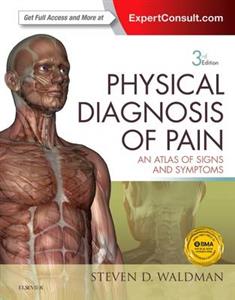 Physical Diagnosis of Pain 3E - Click Image to Close