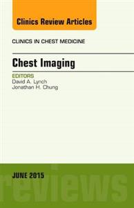 Chest Imaging, An Issue of Clinics in Ch - Click Image to Close