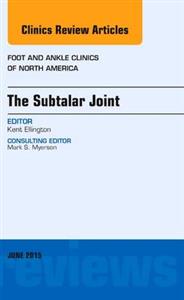 The Subtalar Joint, An issue of Foot and - Click Image to Close