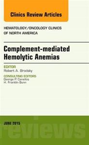 Complement-mediated Hemolytic Anemias, A