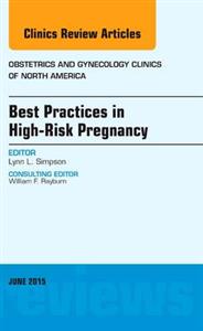 Best Practices in High-Risk Pregnancy ,