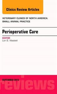 Perioperative Care, An Issue of Veterina - Click Image to Close