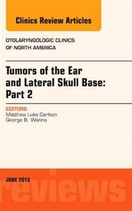 Tumors of the Ear and Lateral Skull Base - Click Image to Close