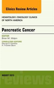 Pancreatic Cancer, An Issue of Hematolo- - Click Image to Close