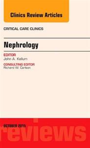 Nephrology, An Issue of Critical Care - Click Image to Close