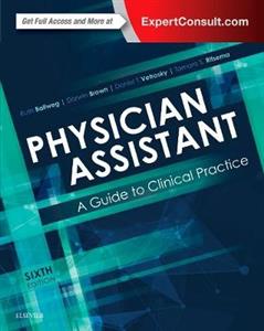 Physician Assistant: A Guide to Clinical Practice - Click Image to Close