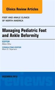 MANAGING PEDIATRIC FOOT amp; ANKLE DEEFORM - Click Image to Close