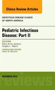 PEDIATRIC INFECTIOUS DISEASE: PART II - Click Image to Close