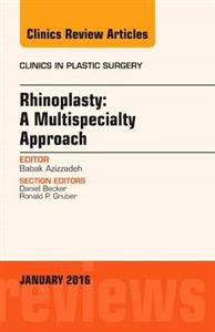 Rhinoplasty: Multispecialty Approach, An - Click Image to Close