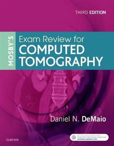 Mosby's Exam Rev Computed Tomography 3E - Click Image to Close