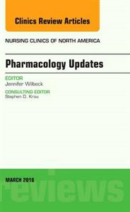 Pharmacology Update, An Issue of Nursing