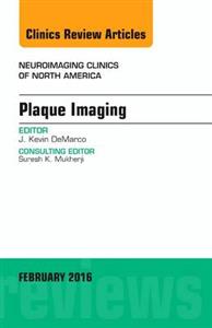 Plaque Imaging, An Issue of Neuroimaging